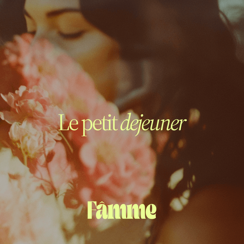 Petit-déjeuner Fâmme